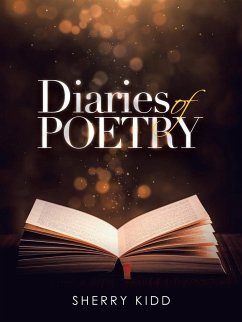 Diaries of Poetry - Kidd, Sherry