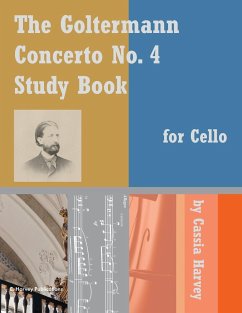 The Goltermann Concerto No. 4 Study Book for Cello - Harvey, Cassia