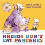 Rhinos Don't Eat Pancakes (eBook, ePUB)