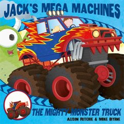 Jack's Mega Machines: Mighty Monster Truck (eBook, ePUB) - Ritchie, Alison