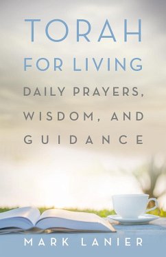 Torah for Living (eBook, ePUB) - Lanier, Mark