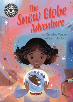 Reading Champion: The Snow Globe Adventure - Walker, Caroline