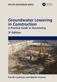 Groundwater Lowering in Construction - Cashman, Pat; Preene, Martin