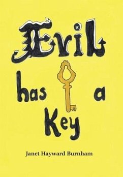 Evil Has a Key - Burnham, Janet Hayward