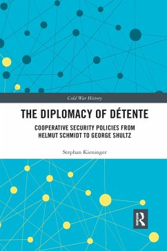 The Diplomacy of Détente - Kieninger, Stephan