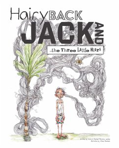 Hairy Back Jack and the Three Little Hairs - Jardine, Chris Perreira; Jardine, Rachael Perreira