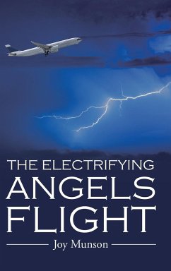 The Electrifying Angels Flight - Munson, Joy