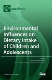 Environmental Influences on Dietary Intake of Children and Adolescents
