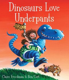 Dinosaurs Love Underpants (eBook, ePUB) - Freedman, Claire