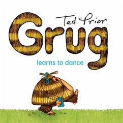 Grug Learns to Dance (eBook, ePUB) - Prior, Ted