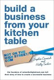 Build a Business From Your Kitchen Table (eBook, ePUB)