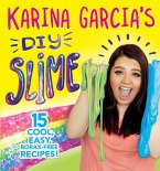 Karina Garcia's DIY Slime (eBook, ePUB)