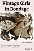 Vintage Girls in Bondage - Band 2 (eBook, ePUB) Vintage Girls in Bondage - Band 2 (eBook, ePUB)