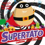 Supertato Carnival Catastro-Pea! (eBook, ePUB)