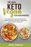 The Easy Keto Vegan for Beginners (eBook, ePUB)