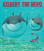 Gilbert the Hero (eBook, ePUB)