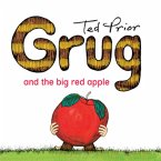 Grug and the Big Red Apple (eBook, ePUB)