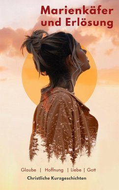 Marienkäfer und Erlösung (eBook, ePUB) Cover Marienkäfer und Erlösung (eBook, ePUB)