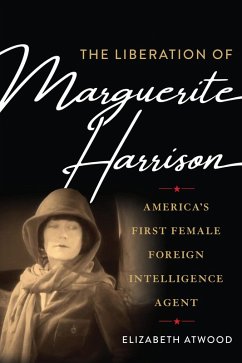 The Liberation of Marguerite Harrison (eBook, ePUB) - Atwood, Elizabeth