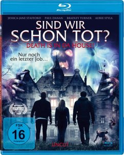 Sind wir schon tot? - Death is in da House! Uncut Edition - Stafford,Jessica-Jane