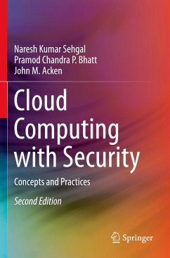 Cloud Computing with Security - Sehgal, Naresh Kumar;Bhatt, Pramod Chandra P.;Acken, John M.