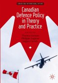Canadian Defence Policy in Theory and Practice