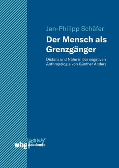 Der Mensch als Grenzgänger - Schäfer, Jan-Philipp