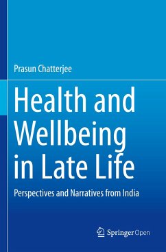 Health and Wellbeing in Late Life - Chatterjee, Prasun