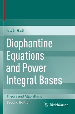 Diophantine Equations and Power Integral Bases - Gaál, István