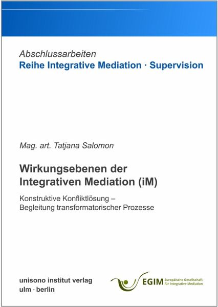 Wirkungsebenen der Integrativen Mediation (iM) (eBook, ePUB) Wirkungsebenen der Integrativen Mediation (iM) (eBook, ePUB)