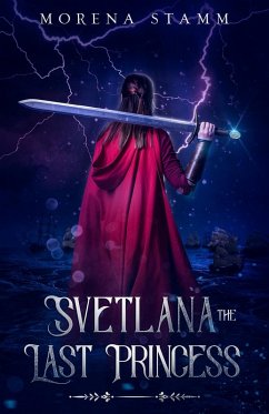Svetlana the Last Princess (Named Again, #2) (eBook, ePUB) - Stamm, Morena