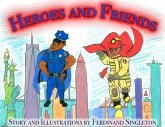 Heroes and Friends (eBook, ePUB) Heroes and Friends (eBook, ePUB)