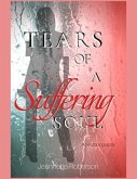 Tears of A Suffering Soul (eBook, ePUB)