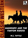 Hashknife and the Fantom Riders (eBook, ePUB)