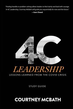 4C Leadership - Study Guide - McBath, Courtney