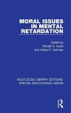 Moral Issues in Mental Retardation