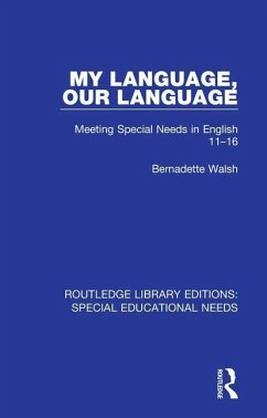 My Language, Our Language - Walsh, Bernadette