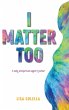 I Matter Too - Bild 1
