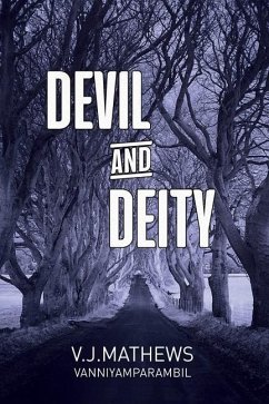 Devil & Deity - Vanniyamparambil, V. J. Mathews