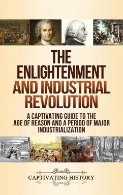 The Enlightenment and Industrial Revolution - History, Captivating