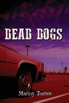 Dead Dogs - Torres, Manny