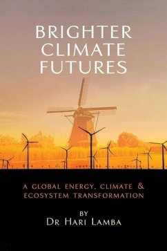 Brighter Climate Futures - Lamba, Hari
