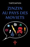 Zinzin au pays des Moviets