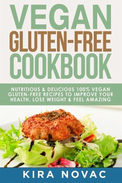 Vegan Gluten Free Cookbook - Novac, Kira