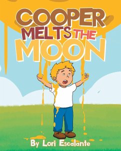 Cooper Melts the Moon - Escalante, Lori