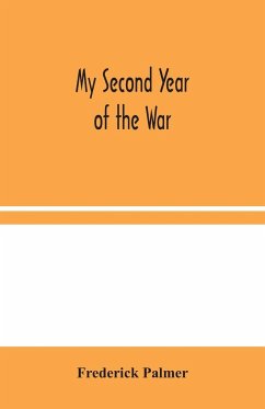 My Second Year of the War - Palmer, Frederick