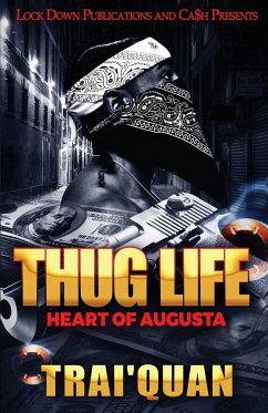 Thug Life - Trai'Quan