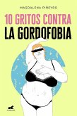 10 gritos contra la gordofobia