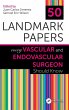 50 Landmark Papers Every Vascular and... - Bild 1