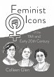 Feminist Icons of the 19th and Early... - Bild 1